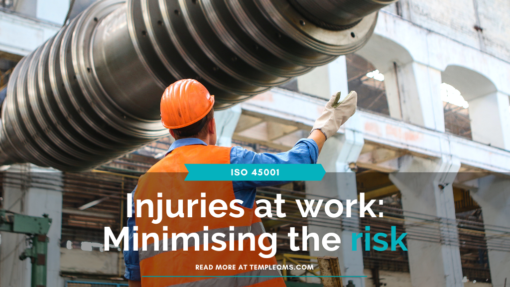 Injuries at work - Minimising The Risk