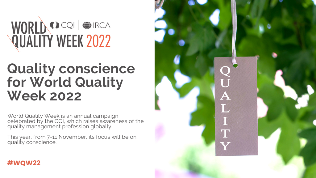 Quality conscience for World Quality Week 2022