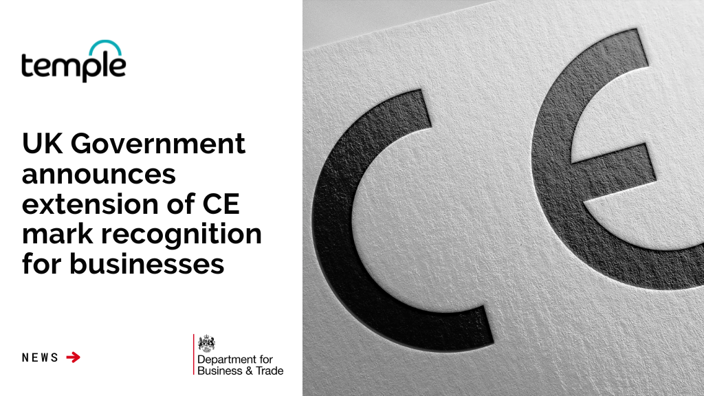 UK Government announces extension of CE mark recognition for businesses