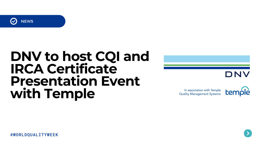 DNV to host CQI and IRCA Certificate Presentation Event with Temple (1)