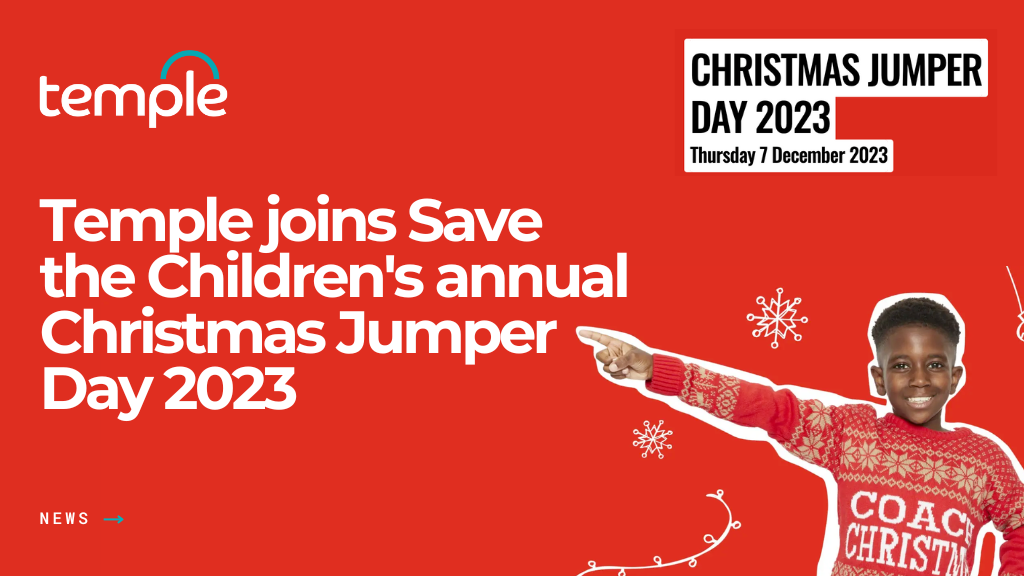 Temple joins Save the Children's annual Christmas Jumper Day 2023