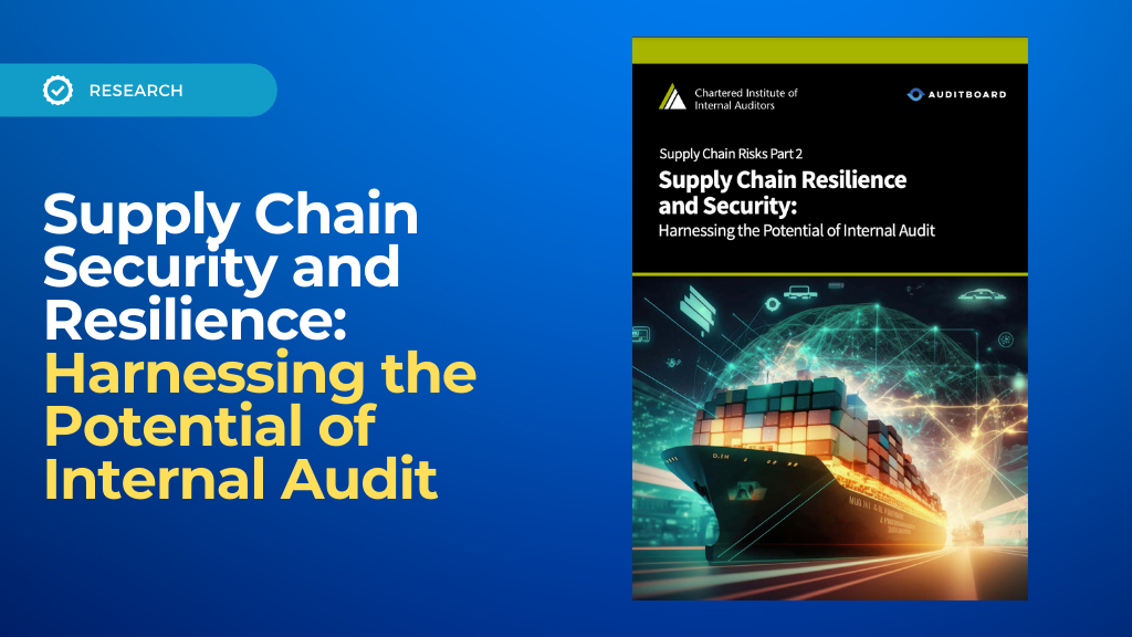 Supply Chain Security and Resilience Harnessing the Potential of Internal Audit