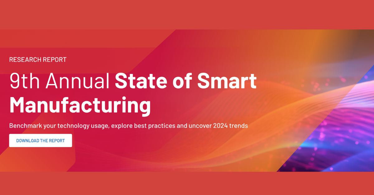 9th Annual State of Smart Manufacturing